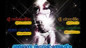 19  Especial SonidoHouse Dj Alvarillo, Dj Rubenciko, Jose Moreno,EgeaMusic