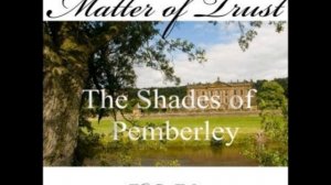 Matter of Trust: The Shades of Pemberley Audiobook Excerpt