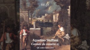 Steffani: Crudo amor morir mi sento, Cantata per soprano, alto e basso continuo: Recitativo...