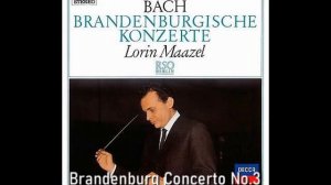 Lorin Maazel  Bach - Brandenburg Concerto No.3 (1965) Berlin RSO