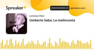 Umberto Saba: La malinconia