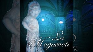 Les Huguenots, Act I: Chi Giunge Qui