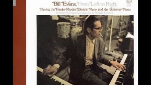 Bill Evans - What Are You Doing The Rest Of Your Life?