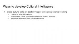 Cultural Intelligence and Cross Cultural Competencies