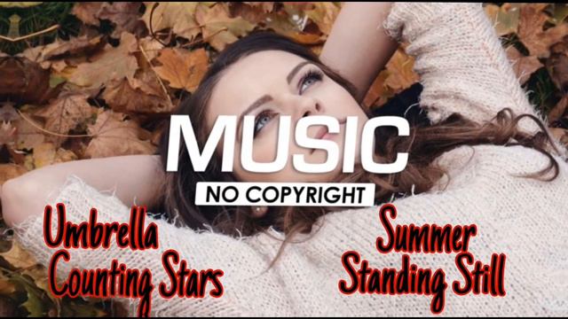 UMBRELLA (Ember island) 🟡COUNTING STARS (One Republic) SUMMER (Calvin Harris) NO COPYRIGHT смотреть онлайн
