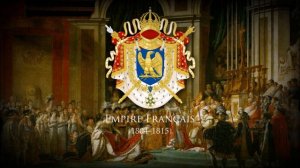 First French Empire (1804–1815) Music of the Coronation of Napoleon I "Marche du Sacre de Napoleon"