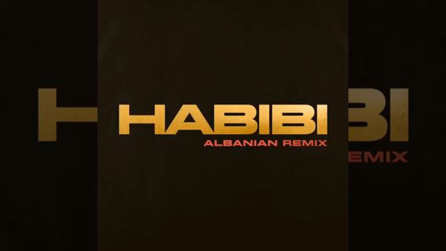 Habibi-Albanian Remix смотреть онлайн