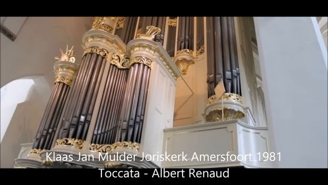 Klaas Jan Mulder Amersfoort   Toccata   Albert Renaud (1980)