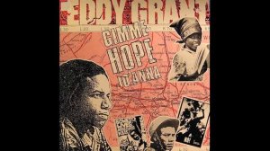 EDDY GRANT - GIMME HOPE JO'ANNA (VERSION EN ESPAÑOL)