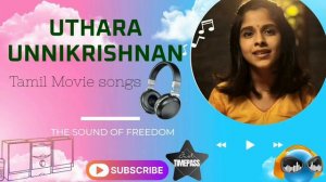 Uthara Unnikrishnan songs collection | Tamil movie songs | Tamil Songs|  Best Tamil Songs