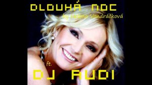 Helena Vondráčková - dlouhá noc (DJ AUDI) house remix