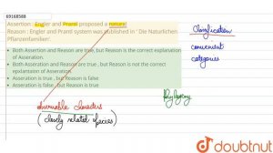 Assertion : Engler and Prantl proposed a natural  Reason :  Engler and Prantl system