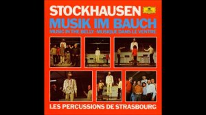 Karlheinz Stockhausen - Musik im Bauch (Music in the Belly)