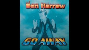 Den Harrow · GO AWAY (Original Mix)