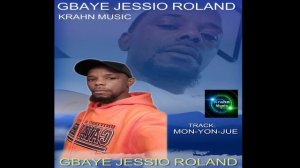 KRAHN MUSIC   MONYONJUE   BY GBAYE JESSIO ROLAND