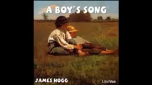 5  A Boy's Song   Sung by EZWA   James Hogg A Boy&#39;s Song