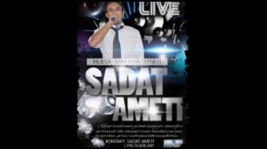 Sadat Ameti -  Potpuri 2 Live