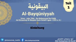 Die Erläuterung des Hadith-Gedichtes „Al-Bayquniyyah“ - Abu Suleyman (Teil 1)