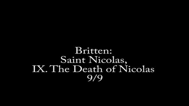 Britten: Saint Nicolas IX. The Death of Nicolas 99