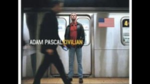 Adam Pascal - Ordinary Men Abound