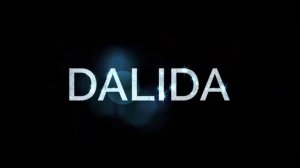 DALIDA...THE MOVIE 2017 ...CINEMA PARIS, BERLIN....