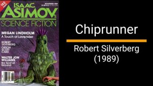 Chiprunner - Robert Silverberg (Short Story)