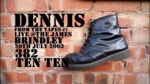 DENNIS - THE JAMES BRINDLEY 2003 - 382 TEN TEN