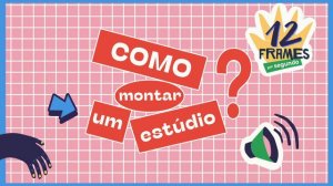 Podcast #006 | Como montar um estúdio em casa?