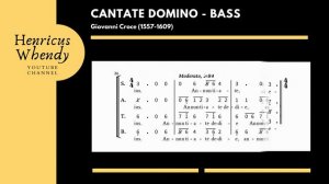 Cantate Domino - Giovanni Croce (1557-1609) - Video Score Bass