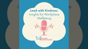 Lead with Kindness: The Power of Fitness and Nutrition in Leadership with Special Guest Amanda Ch..