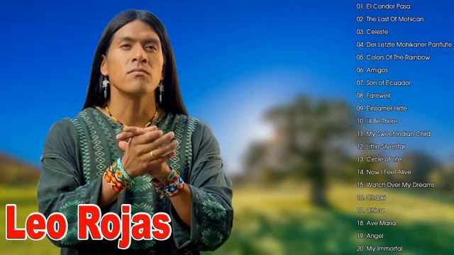 Leo Rojas Full Album Greatest Hits 2020 - The Best Of Leo Rojas - Leo Rojas Best Of All Time #6 смотреть онлайн