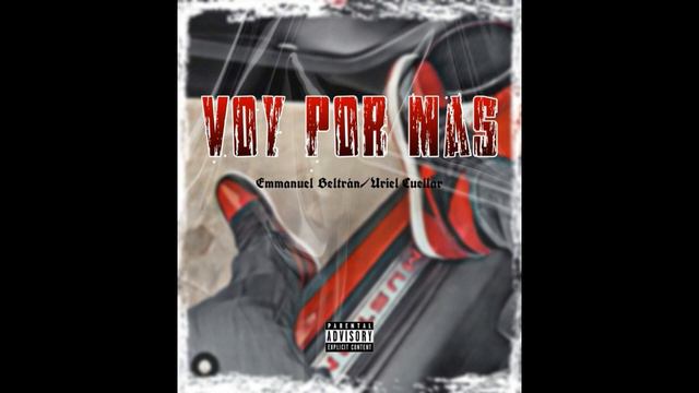 VOY POR MAS  - Emmanuel Beltran ft. Uriel Cuellar смотреть онлайн