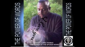 THE SPOKEN WORD by Manuel Lowe Thomas