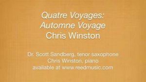 Scott Sandberg plays Quatre Voyages, II. Automne Voyage by Chris Winston