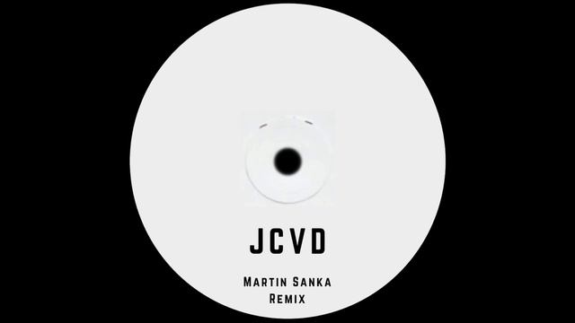 JCVD - Martin Sanka Remix (House)