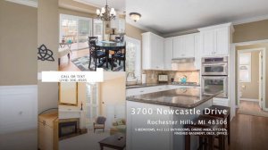 New Listing: 3700 Newcastle Drive Rochester Hills MI