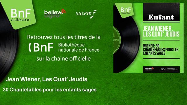 Jean Wiéner Les Quat Jeudis - 30 Chantefables pour les enfants sages