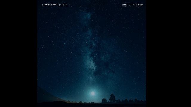 Ani DiFranco - Revolutionary Love (Full Album) 2021 смотреть онлайн