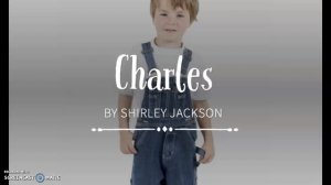 "Charles" by Shirley Jackson