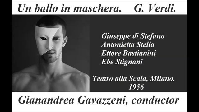 Un ballo in maschera. G. Verdi. 5. Stella / di Stefano / Bastianini. смотреть онлайн