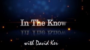 In The Know w/David Kerr