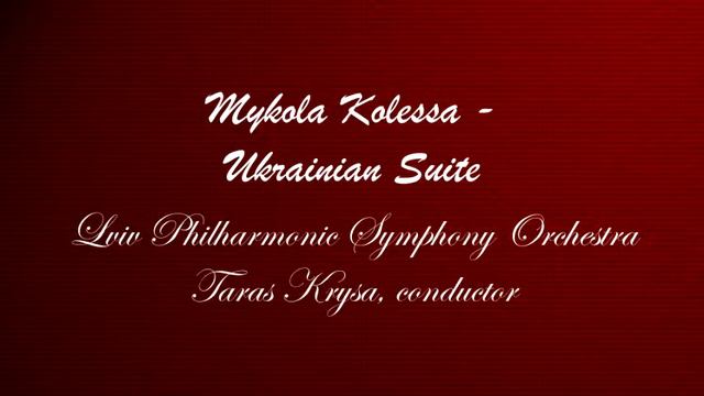 Mykola Kolessa - Ukrainian Suite смотреть онлайн