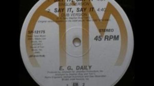 ★ E.G. Daily ★ Say It  Say It  ★ Extender  ★ 1986★