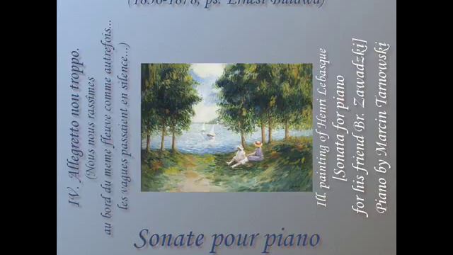 Władysław Tarnowski - Sonate pour piano comp... a son ami Br. Zawadzki - IV. Allegretto non troppo смотреть онлайн