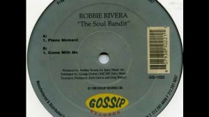 Robbie Rivera - Come With Me [1999 ]