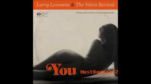 You - Mac Miller (Larry Lovestein & The Velvet Revival)