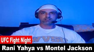 UFC Fight Night: Montel Jackson KO's Rani Yahya LIVE REACTION