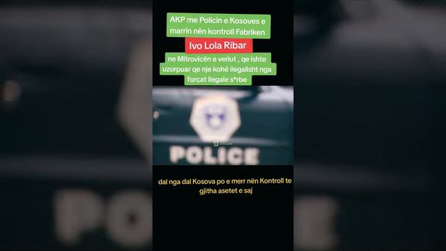 AKP me Policin e Kosovës merr ne kontroll Fabriken Ivo Lola Ribar смотреть онлайн