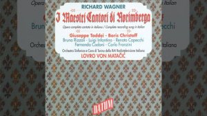 Die Meistersinger von Nurnberg, WWV 96, Act II (Sung in Italian) : Vediam, Va ben!