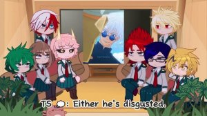 Class 1A React To Satoru Gojo As Their New Teacher // MHA // Gacha Club